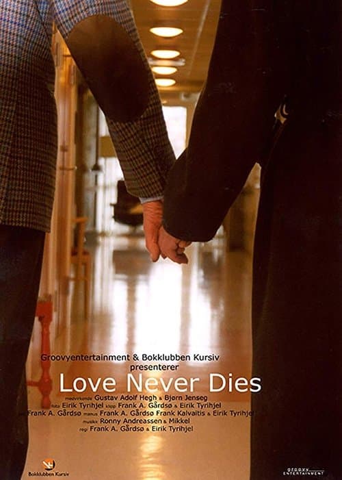 Love never dies (2003) poster