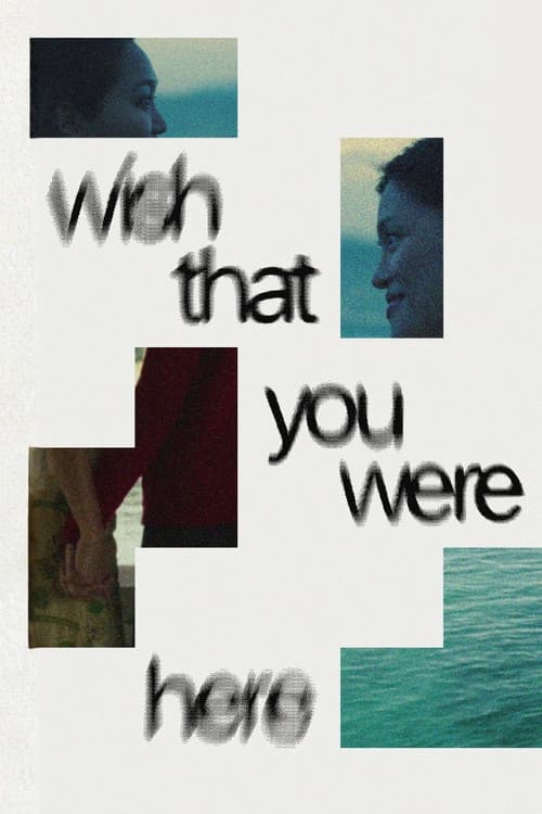 Wish That You Were Here (2026) poster