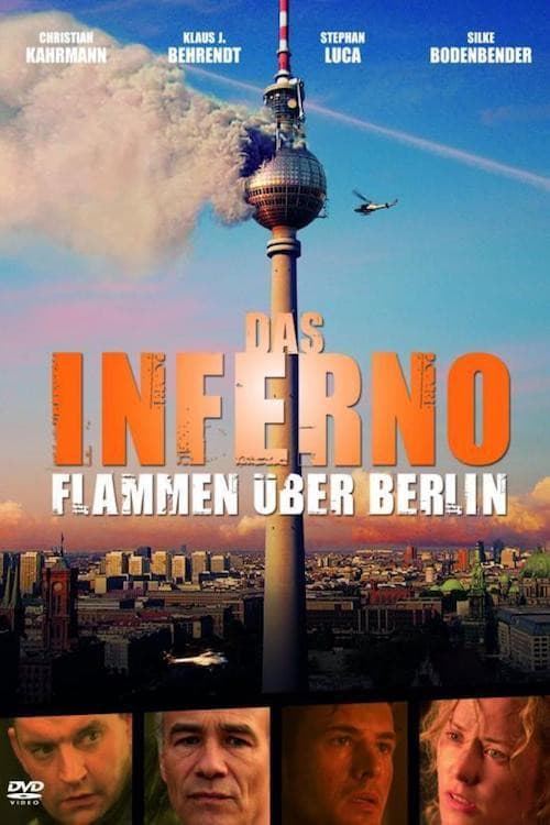 Das Inferno - Flammen über Berlin (2007) poster