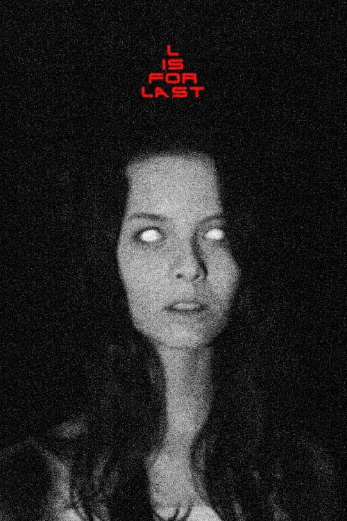 L Is For Last (2021) poster