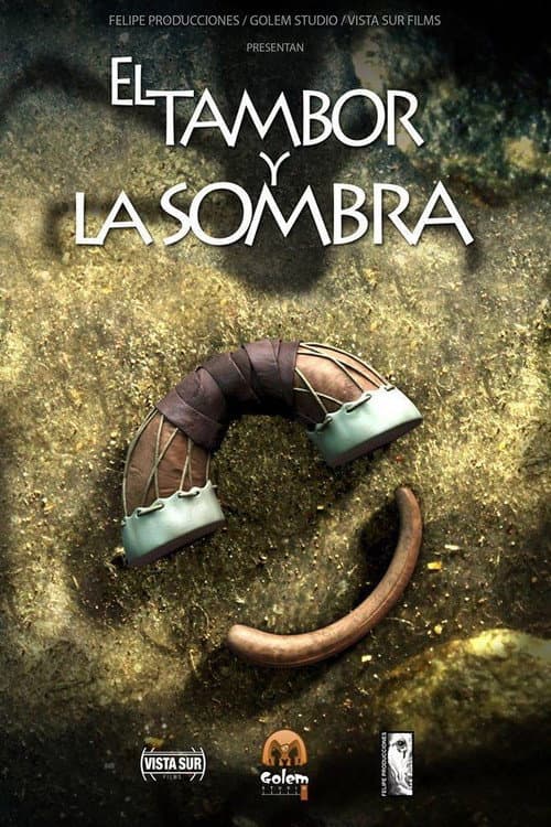 El Tambor y la Sombra (2016) poster