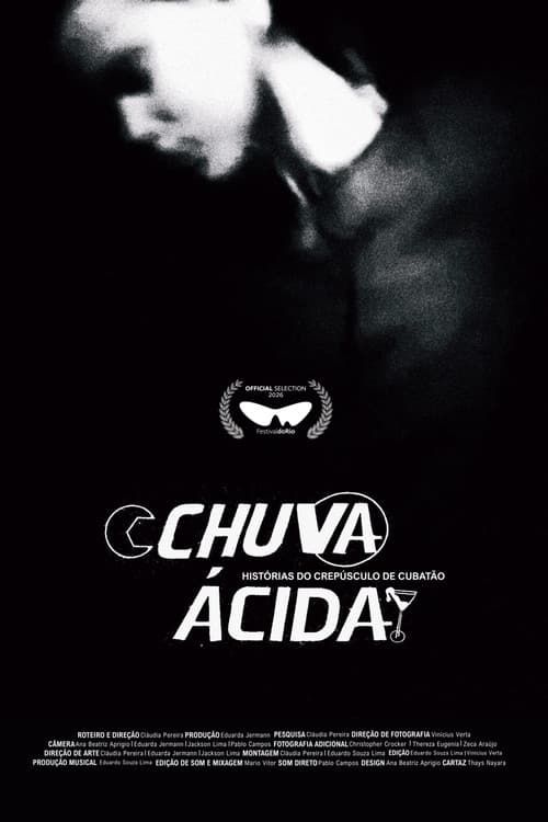Chuva Ácida: Histórias do Crepúsculo de Cubatão (2026) poster
