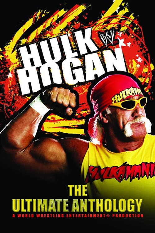 WWE: Hulk Hogan: The Ultimate Anthology (2006) poster