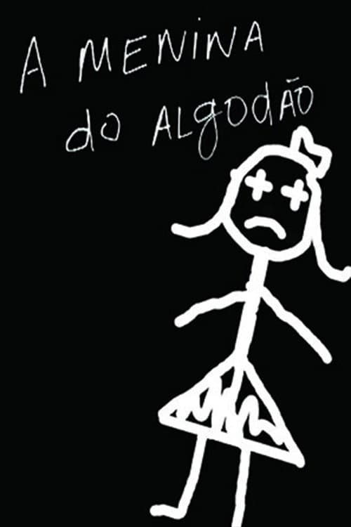 A Menina do Algodão (2002) poster