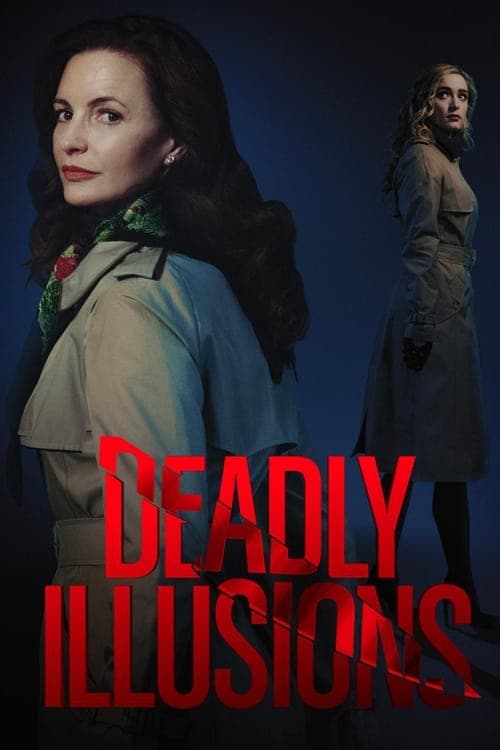 Deadly Illusions (2021) poster