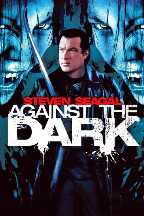 Against the Dark (2009) poster