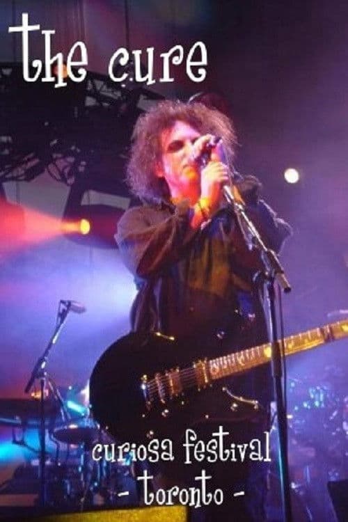 The Cure - Curiosa Festival (2004) poster