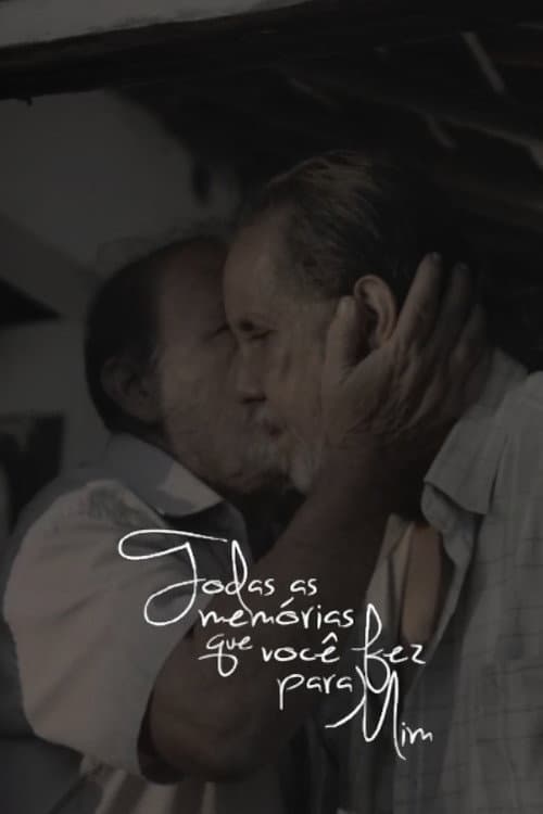 Todas as Memórias Que Você Fez Para Mim (2024) poster