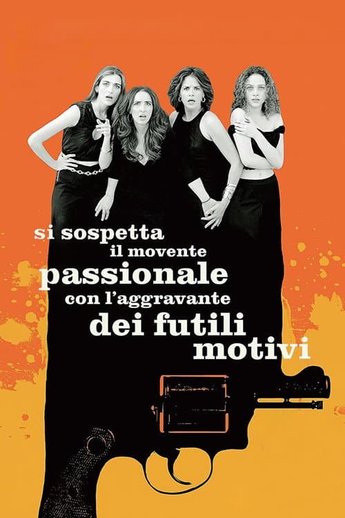Si sospetta il movente passionale con l'aggravante dei futili motivi (2018) poster
