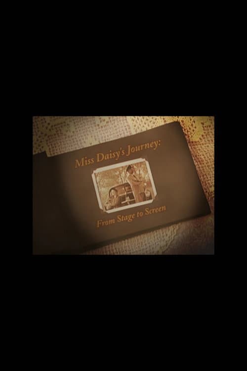 Miss Daisy's Journey: From Stage to Screen (2003) poster