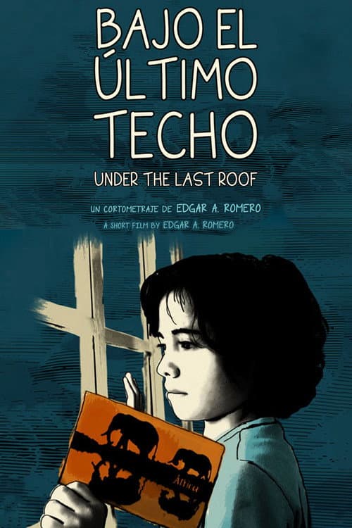 Bajo el último techo (2013) poster