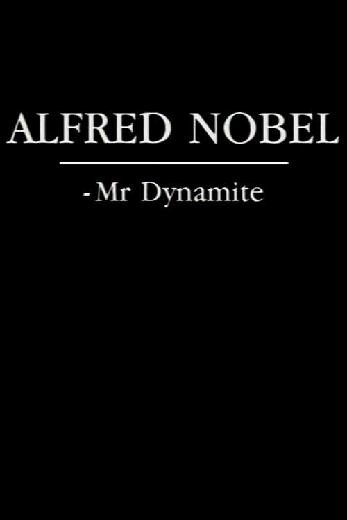 Alfred Nobel - Mr. Dynamite (1983) poster