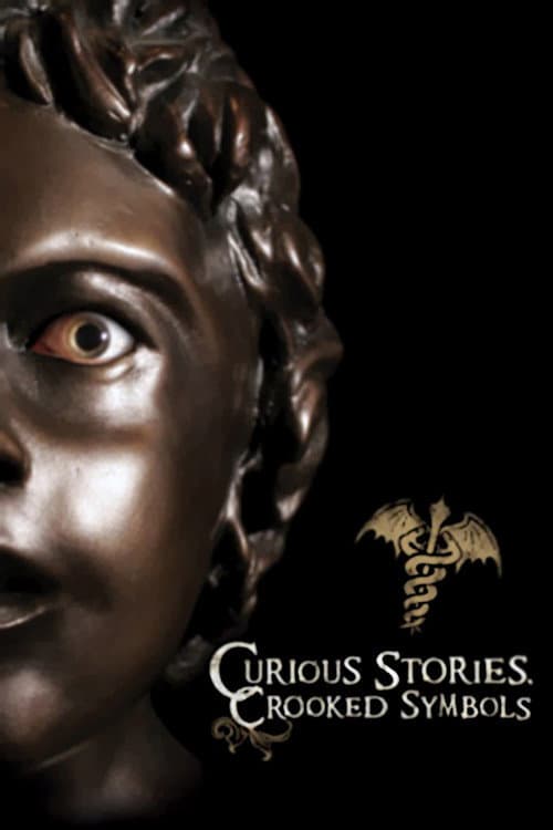 Curious Stories, Crooked Symbols (2009) poster
