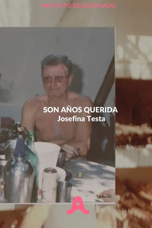 Son años querida (2025) poster