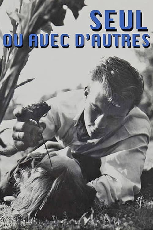 Seul ou avec d'autres (1962) poster