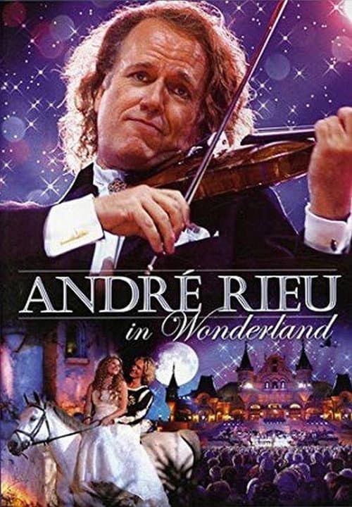 André Rieu - In Wonderland (2007) poster