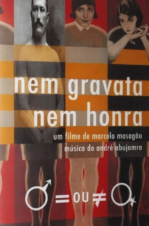 Nem Gravata, Nem Honra (2001) poster