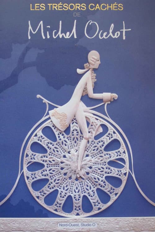 Les trésors cachés de Michel Ocelot (2008) poster