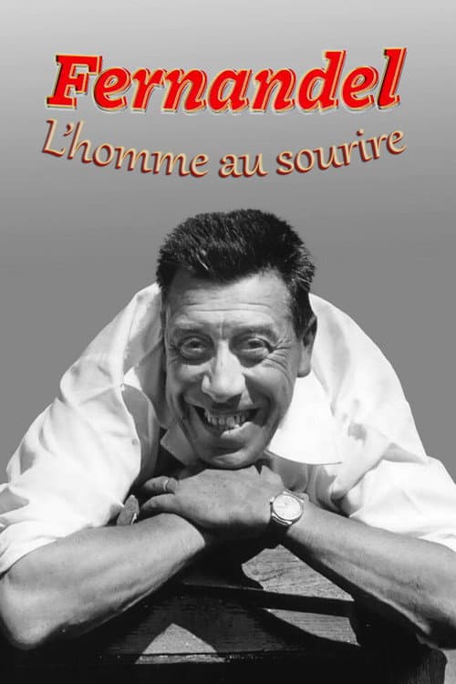 Fernandel, l'homme au sourire (2023) poster