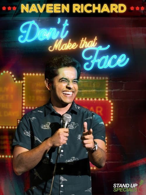 Naveen Richard: Don't Make That Face (2017) poster