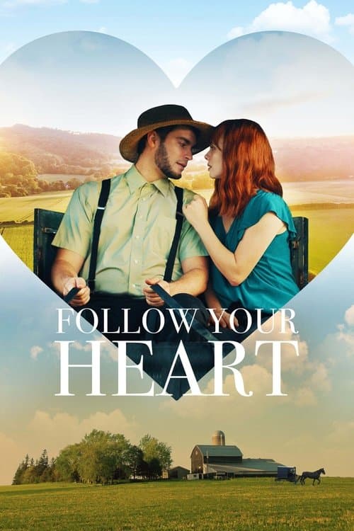 Follow Your Heart (2020) poster