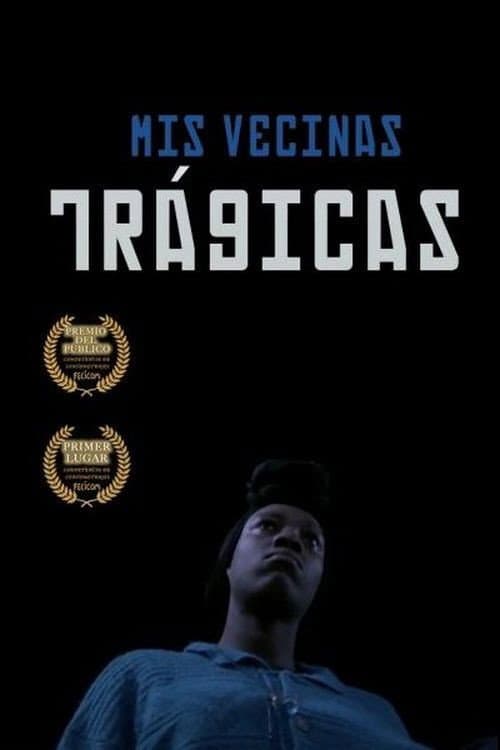 Mis Vecinas Trágicas (2021) poster