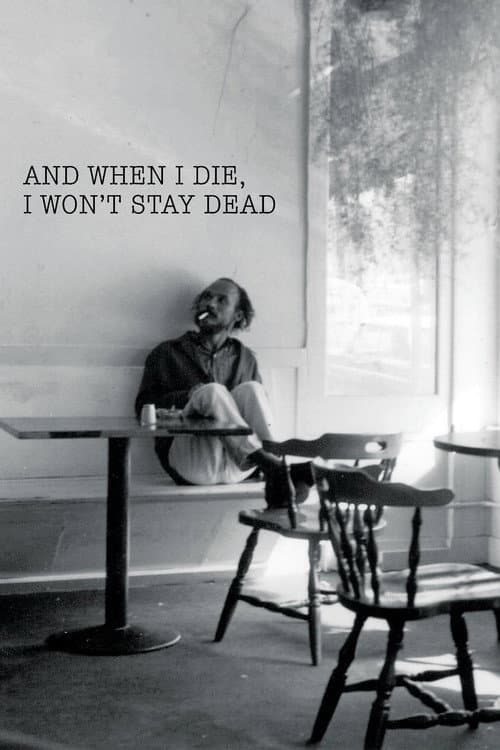 And When I Die, I Won't Stay Dead (2015) poster