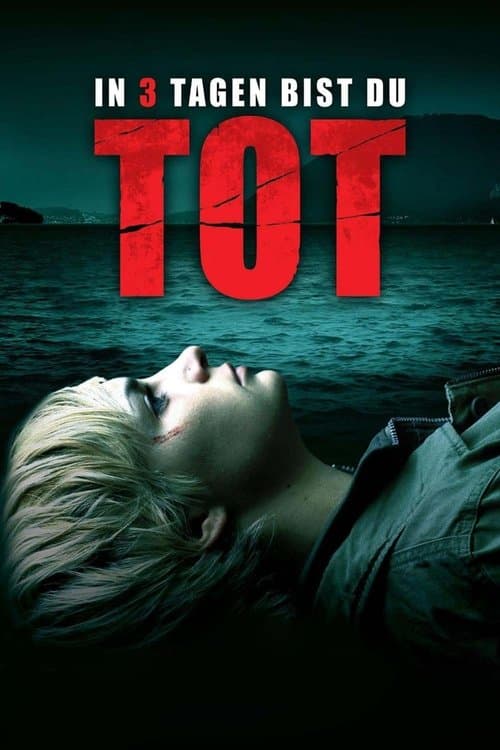 In 3 Tagen bist du tot (2006) poster