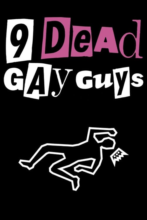 9 Dead Gay Guys (2002) poster