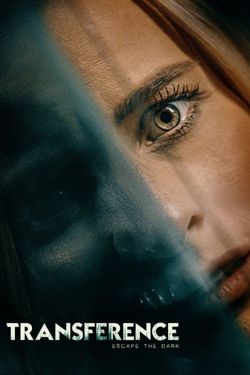 Transference: Escape the Dark (2020) poster