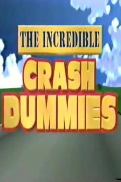 The Incredible Crash Dummies (1993) poster