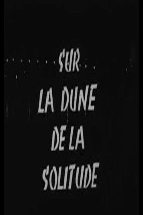 Sur le dune de la solitude (1964) poster