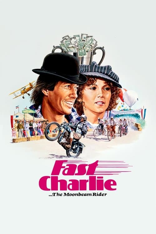 Fast Charlie... the Moonbeam Rider (1979) poster