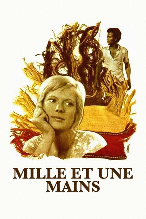 Les mille et une mains (1972) poster