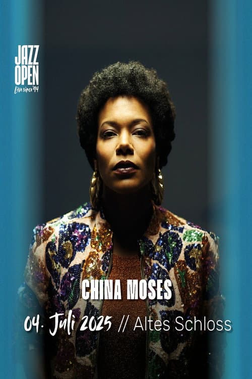 China Moses Jazzopen Stuttgart 2025 (2025) poster