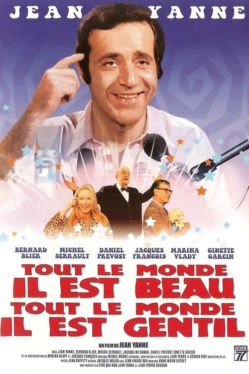 Tout le monde il est beau, tout le monde il est gentil (1972) poster