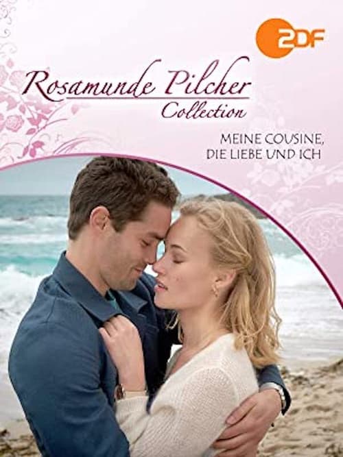 Rosamunde Pilcher: Meine Cousine, die Liebe und ich (2019) poster