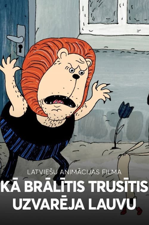 Kā Brālītis Trusītis uzvarēja Lauvu (2010) poster