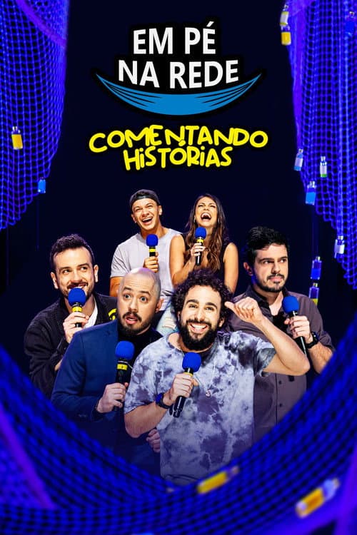 Em Pé na Rede: Comentando Histórias (2023) poster