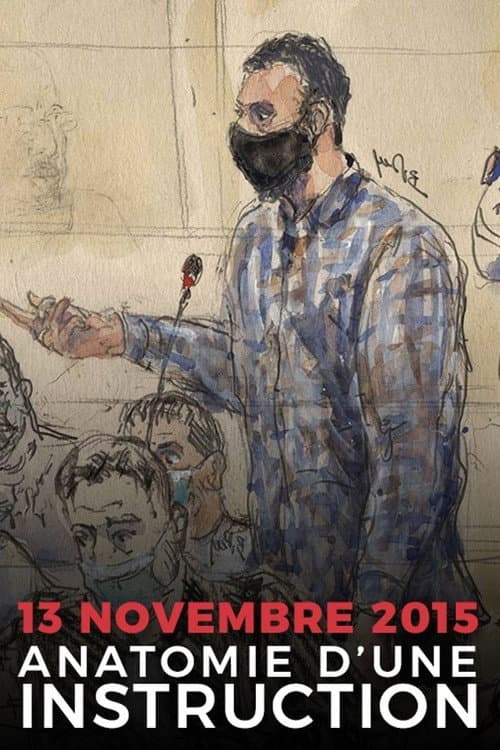 13 novembre 2015 : anatomie d'une instruction (2022) poster