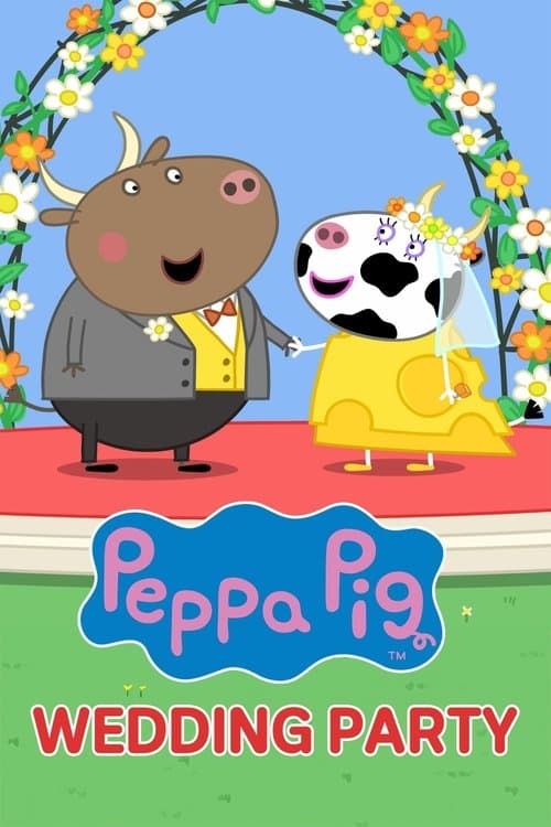 Peppa Pig: Wedding Party! (2024) poster