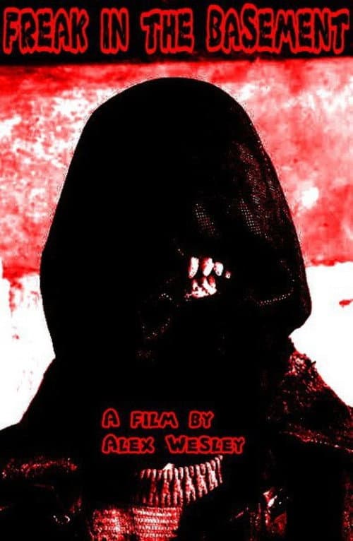 Freak in the Basement (2018) poster