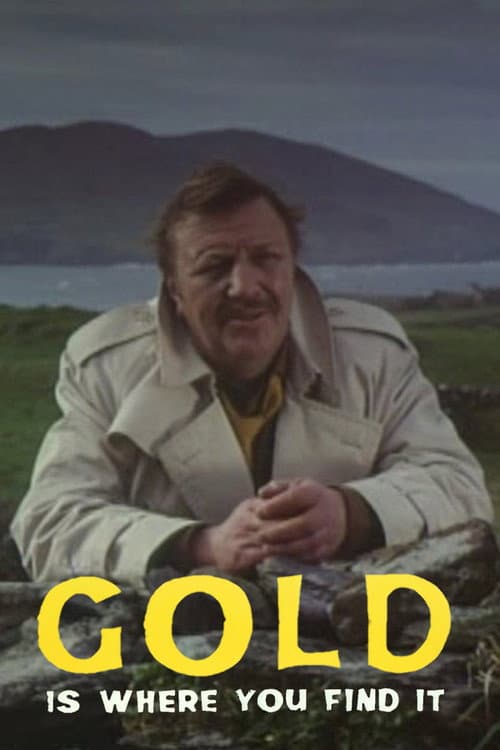 Gold Is Where You Find It (1968) poster