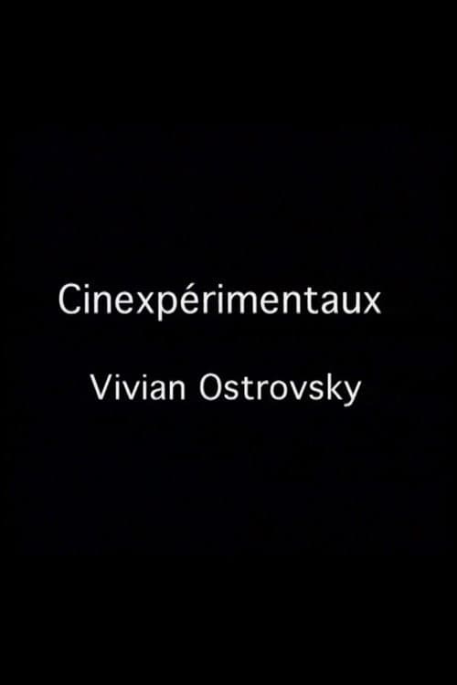 Cinexpérimentaux #3: Vivian Ostrovsky (2001) poster