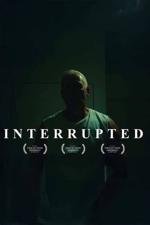 Interrupted (2023) poster