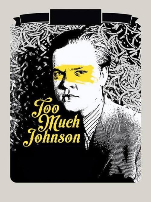 Too Much Johnson (2013) poster
