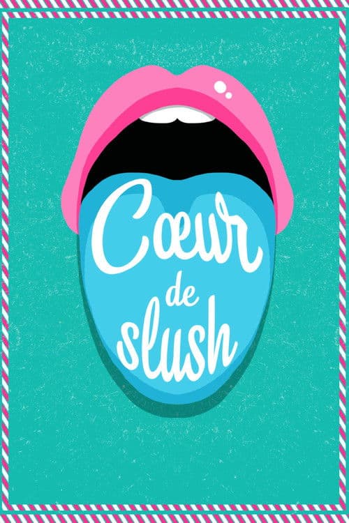 Cœur de slush (2023) poster