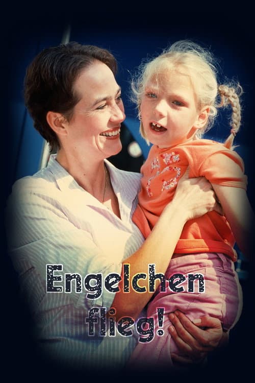 Engelchen flieg (2004) poster