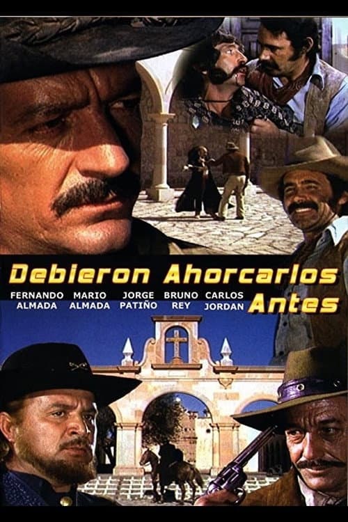 Debieron Ahorcarlos Antes (1974) poster