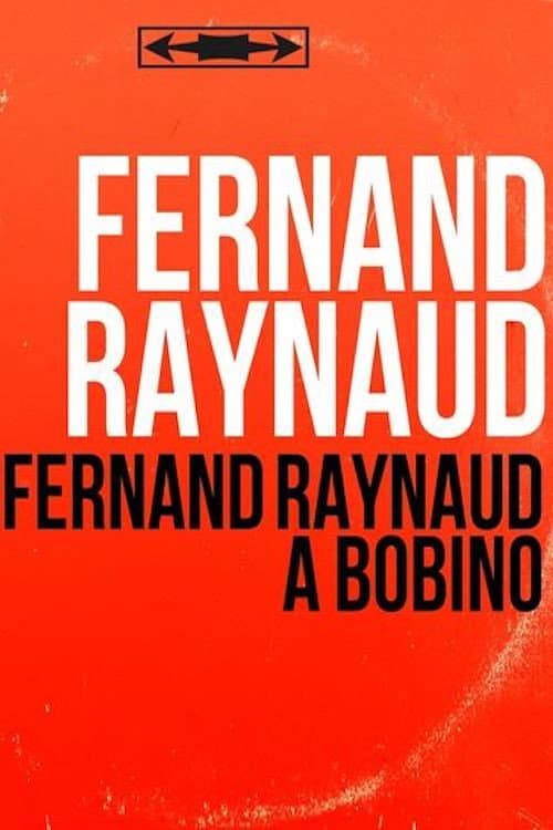 Fernand Raynaud à Bobino (2006) poster